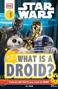 DK Readers L1: Star Wars: What Is a Droid? - Lisa Stock