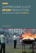 Cover-Bild zum Titel 'Suppressing Illicit Opium Production' von 'James Windle'