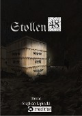 Cover-Bild zum Titel 'Stollen 48' von 'Stephan Lipinski'