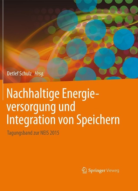 Nachhaltige Energieversorgung und Integration von Speichern - 