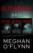 Cover-Bild zum Titel 'Die Ash Park Reihe: Bände 1-3 (Ash Park (German))' von 'Meghan O'Flynn'
