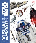 Star Wars the Complete Visual Dictionary New Edition - Pablo Hidalgo, David Reynolds, James Luceno