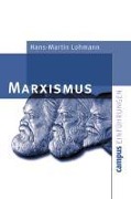 Cover-Bild zum Titel 'Marxismus' von 'Hans-Martin Lohmann'