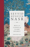 Cover-Bild zum Titel 'Molla Sadra ve Ilahi Hikmet' von 'Seyyid Hüseyin Nasr'
