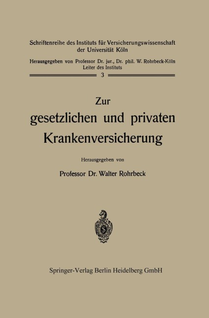 Zur gesetzlichen und privaten Krankenversicherung - Walter Rohrbeck