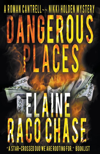 Dangerous Places - Elaine Raco Chase