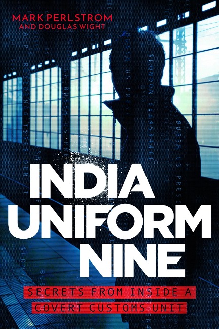 India Uniform Nine - Mark Perlstrom