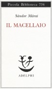 Cover-Bild zum Titel 'Il macellaio' von 'Sándor Márai'