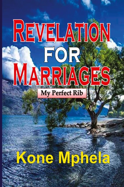 Revelation for Marriages - Kone Mphela