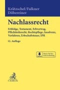 Cover-Bild zum Titel 'Nachlassrecht' von 'Holger Krätzschel, Melanie Falkner, Christoph Döbereiner'