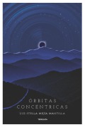 Cover-Bild zum Titel 'Órbitas concéntricas' von 'Luz Stella Mejía'