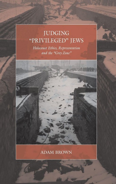 Judging 'Privileged' Jews - Adam Brown