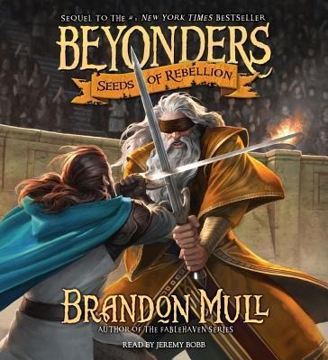 Seeds of Rebellion, 2 - Brandon Mull