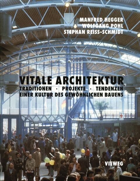 Vitale Architektur - Manfred Hegger