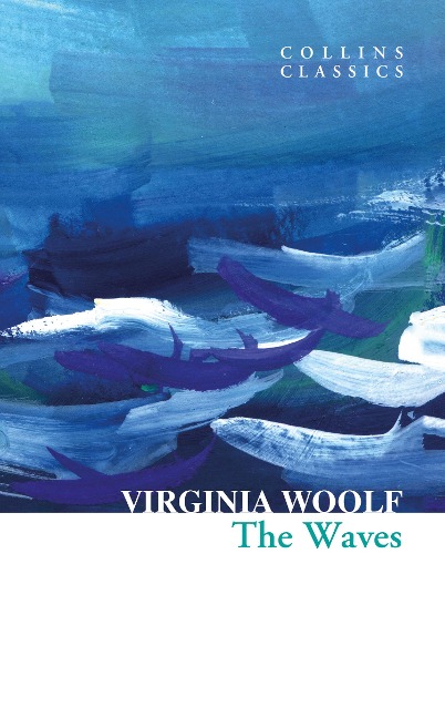 The Waves - Virginia Woolf