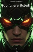 Cover-Bild zum Titel 'Top Killers Rebirth' von 'Creekmur Johnston'