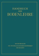 Cover-Bild zum Titel 'Die Physikalische Beschaffenheit des Bodens' von 'A. Densch, Na Giesecke, Na Helbig, Na Heß, Na Schubert'
