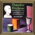 Piano Trios:12 Noveletten op.59 - T. Kirchner