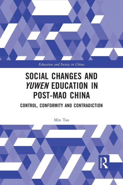 Social Changes and Yuwen Education in Post-Mao China - Min Tao