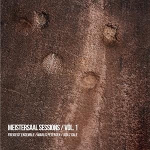 Meistersaal Sessions,Vol.1:Romantic Chamber Music - Joolz/Petersen Freigeist Ensemble/Gale