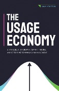 The Usage Economy: Strategies for Growth, Smart Pricing, and Effective Technology Management - Adam Howatson