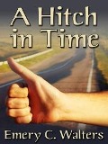 Hitch in Time - Emery C. Walters