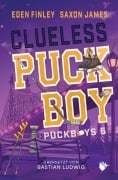 Cover-Bild zum Titel 'Clueless Puckboy' von 'Eden Finley, Saxon James'