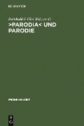 Cover-Bild zum Titel '>Parodia< und Parodie' von ''