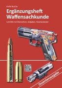 Cover-Bild zum Titel 'Ergänzungsheft Waffensachkundeprüfung Dozentenausgabe' von 'André Busche'