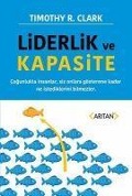 Cover-Bild zum Titel 'Liderlik ve Kapasite' von 'Timothy R. Clark'