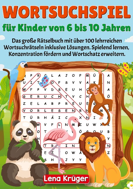 Wortsuchspiel für Kinder von 6 bis 10 Jahren - Lena Krüger