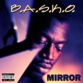 Mirror - B. A. S. K. O.