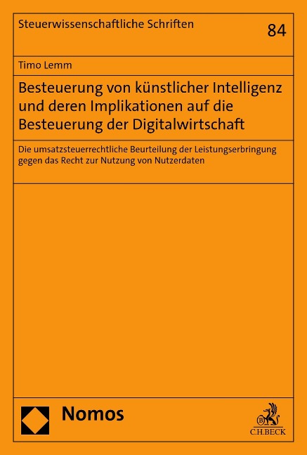 Besteuerung von künstlicher Intelligenz und deren Implikationen auf die Besteuerung der Digitalwirtschaft - Timo Lemm