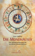 Cover-Bild zum Titel 'Die Mondhäuser' von 'Oscar Hofman'