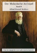 Cover-Bild zum Titel 'Der Malayische Archipel. Die Heimat des Orang-Utan und des Paradiesvogels.' von 'Alfred Russel Wallace'