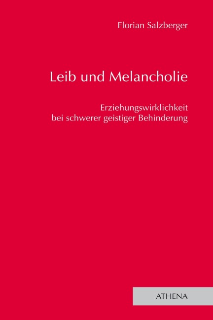 Leib und Melancholie - Florian Salzberger