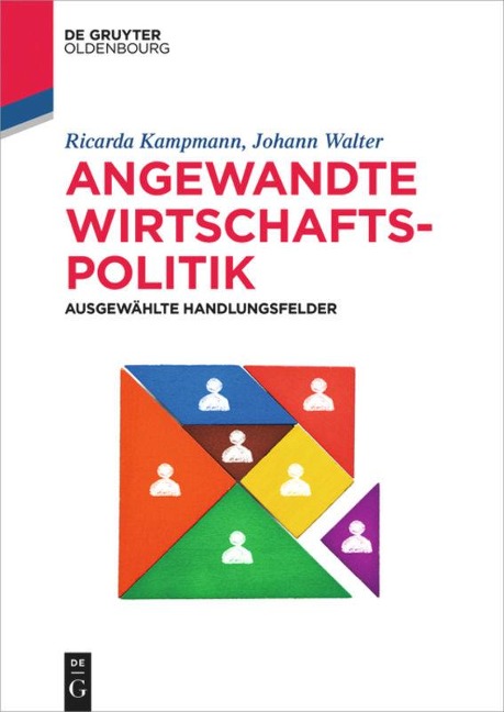 Angewandte Wirtschaftspolitik - Johann Walter, Ricarda Kampmann