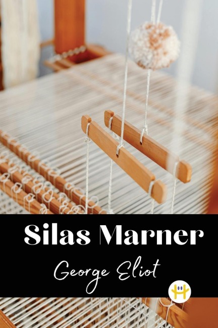 Silas Marner - George Eliot