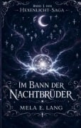 Cover-Bild zum Titel 'Hexenlicht-Saga' von 'Mela E. Lang'