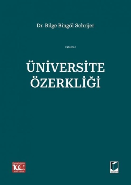 Üniversite Özerkligi - Bilge Bingöl Schrijer