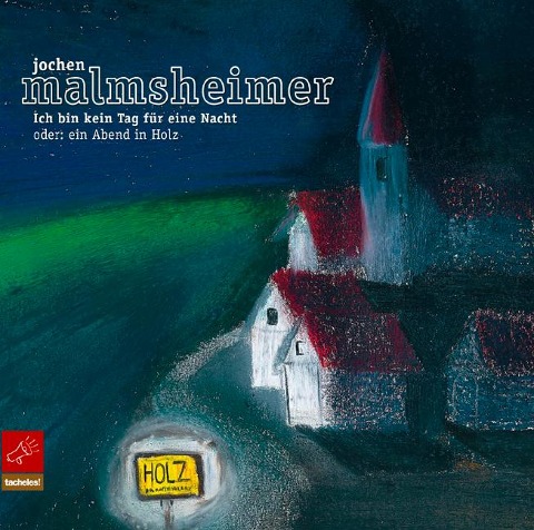 Ich bin keine Tag für eine Nacht. 2 CDs - Jochen Malmsheimer