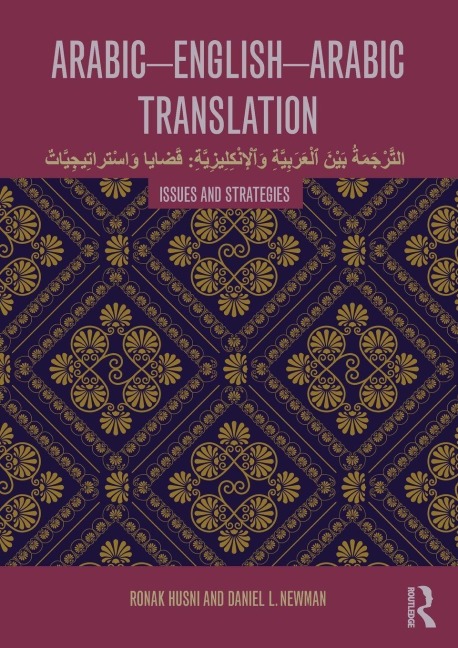 Arabic-English-Arabic Translation - Ronak Husni, Daniel L. Newman