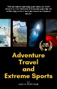 Adventure Travel and Extreme Sports - Leslie Fletcher