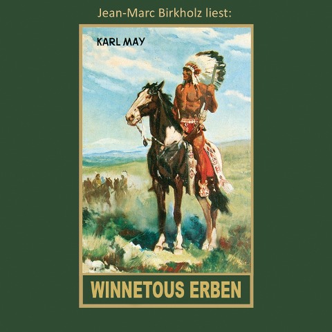 Winnetous Erben - Karl May