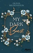 Cover-Bild zum Titel 'My Dark Beast' von 'Olivia Wildenstein'
