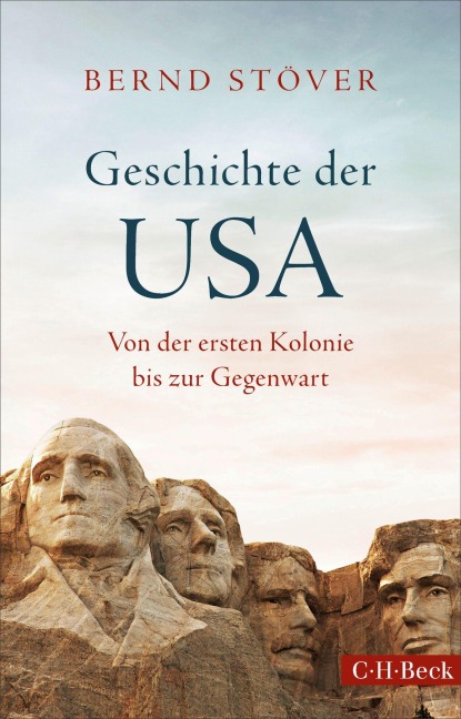 Geschichte der USA - Bernd Stöver