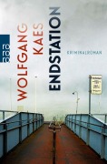Cover-Bild zum Titel 'Endstation' von 'Wolfgang Kaes'