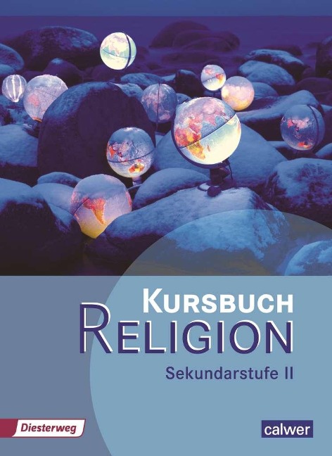 Kursbuch Religion Sekundarstufe II. Schülerbuch - 