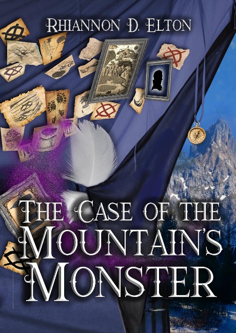 The Case of the Mountain's Monster: Chapter 1 Excerpt (The Wolflock Cases (Excerpts), #10) - Rhiannon D. Elton