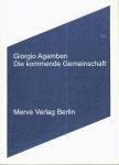 Cover-Bild zum Titel 'Die kommende Gemeinschaft' von 'Giorgio Agamben'